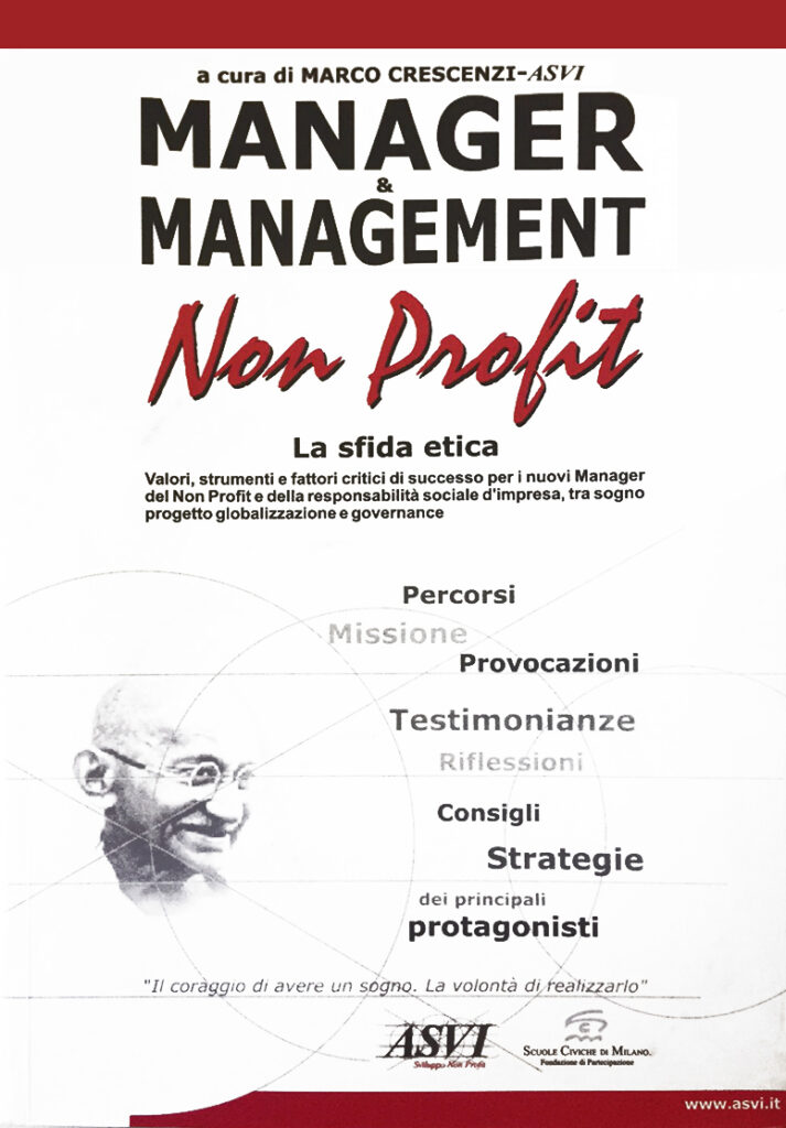Non Profit Manager and Management. The ethical challenge.